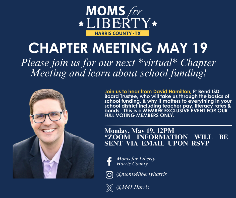 Moms for Liberty Harris County May 2025 Chapter Meeting
