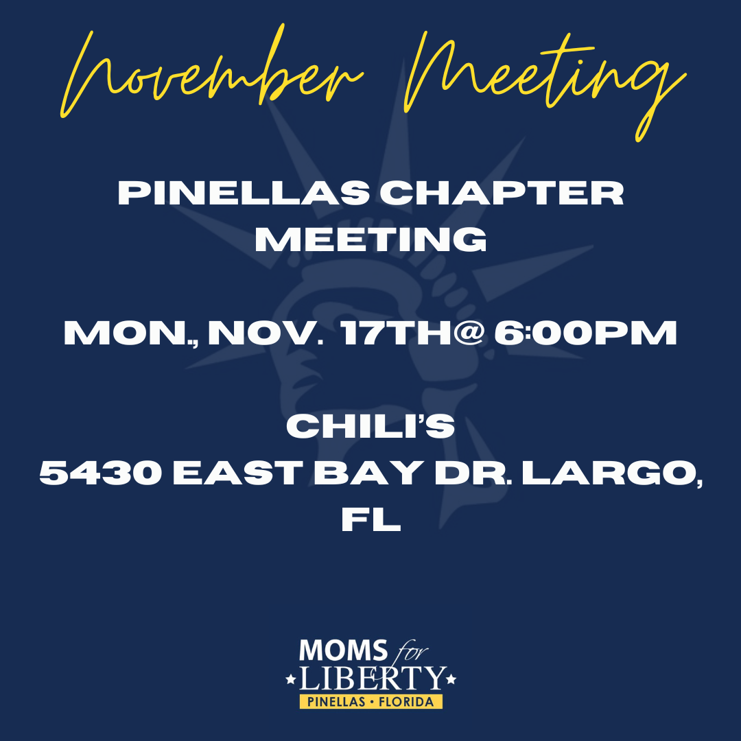 Pinellas Moms for Liberty Chapter Meeting