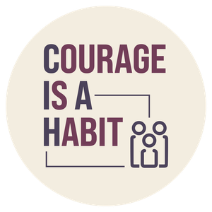 Courage Is A Habit: SEL Surveys