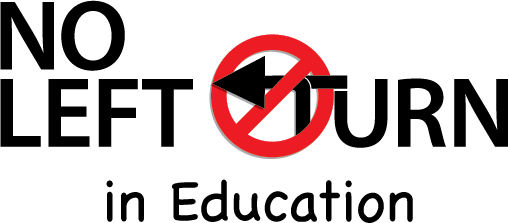 No Left Turn in Education
