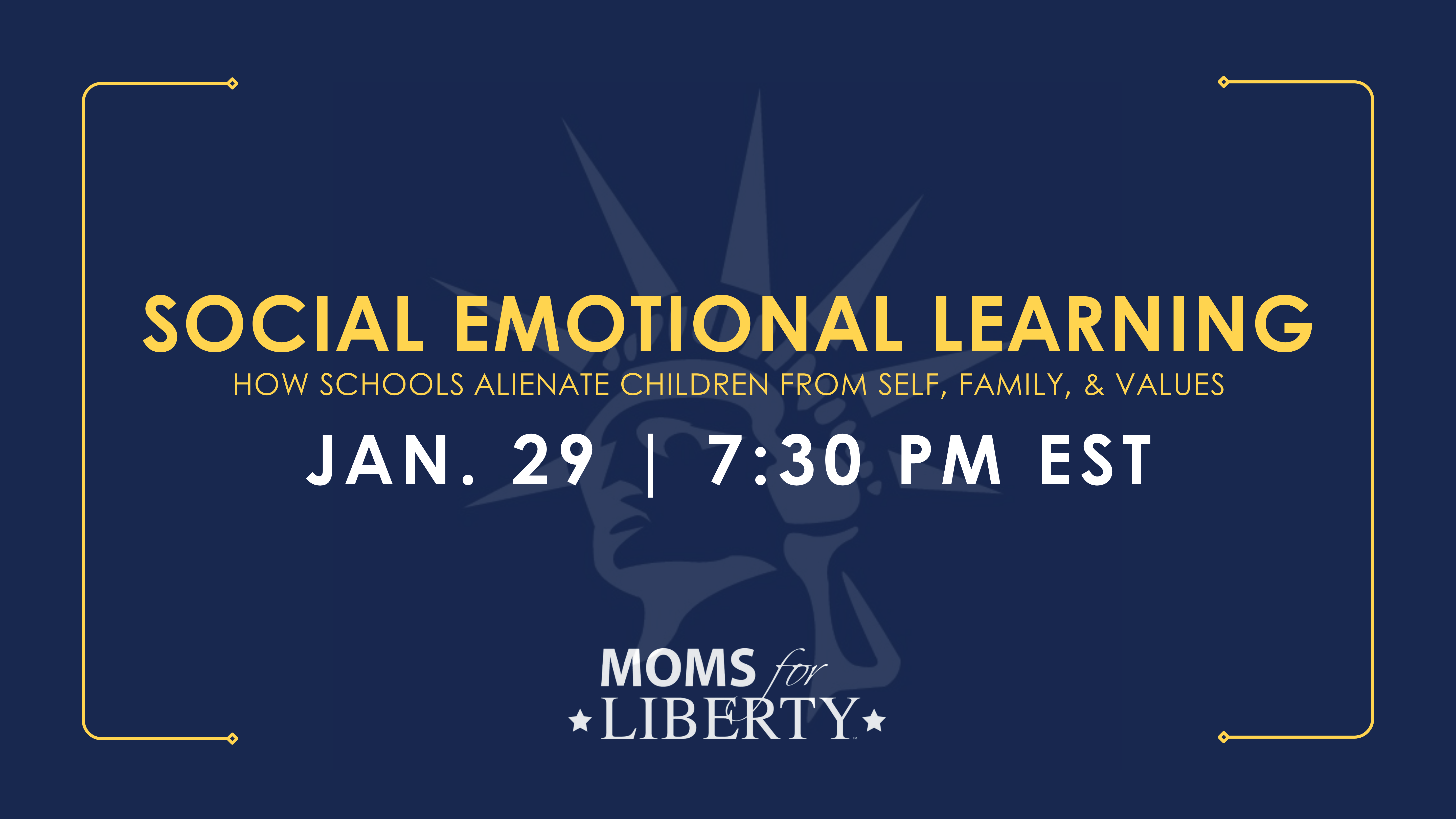 Social Emotional Learning (SEL): How Schools Alienate Children from Self, Family, & Values
