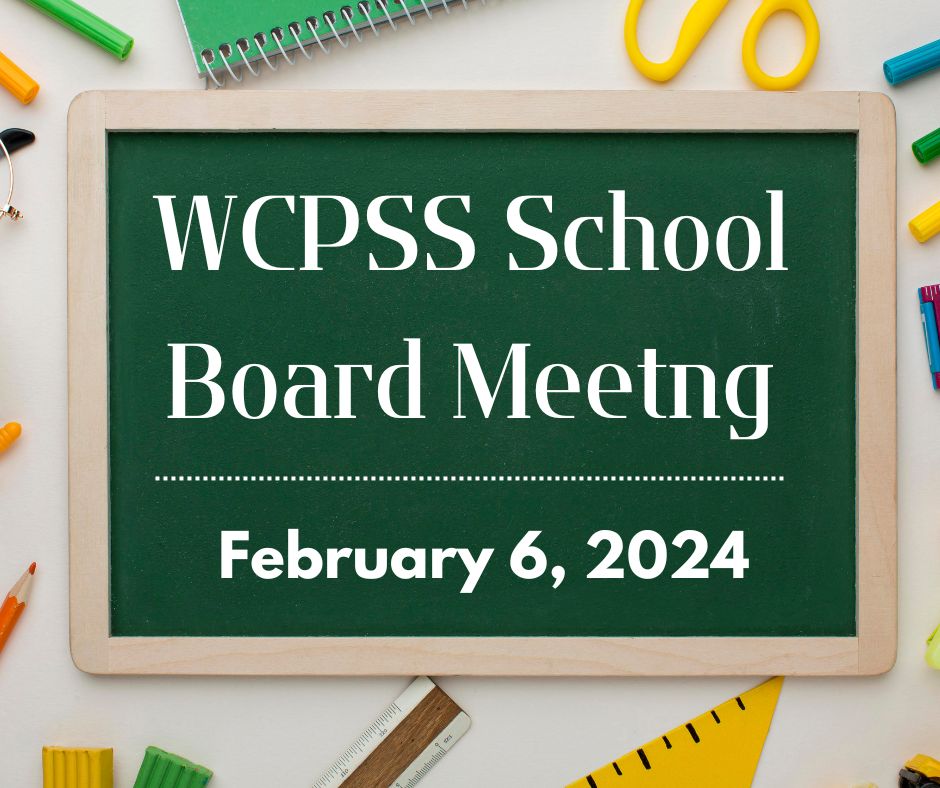 WCPSS School Board Meeting