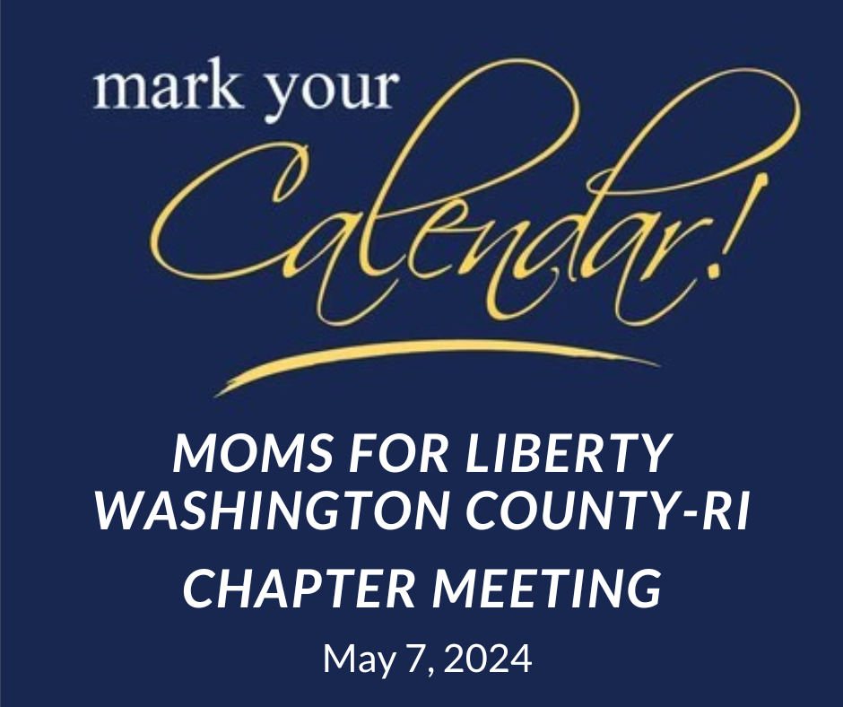 Moms For Liberty - Washington, RI Chapter Meeting