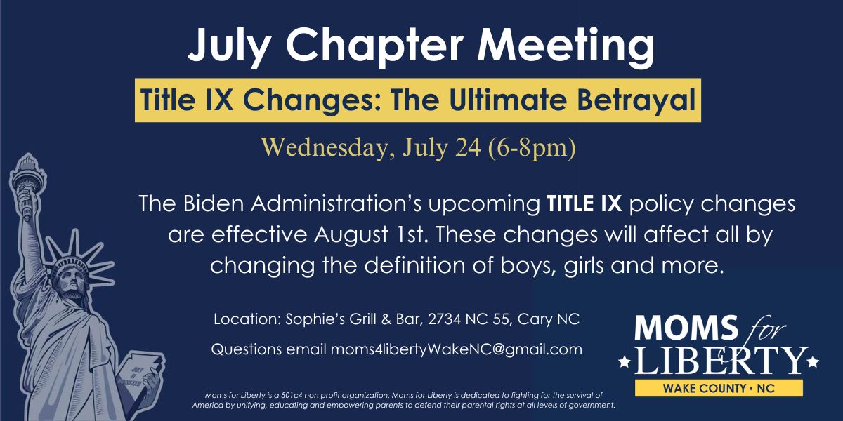 July Chapter Meeting - Title IX Changes (The Ultimate Betrayal)