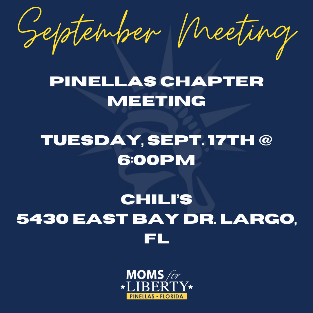 Pinellas Moms for Liberty Chapter Meeting